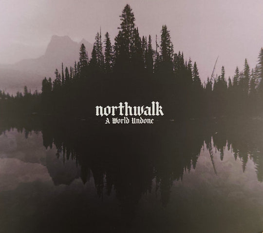 Northwalk – A World Undone