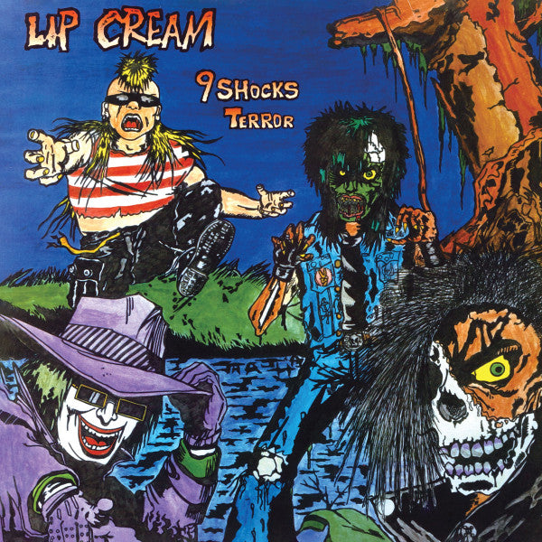 Lip Cream – 9 Shocks Terror