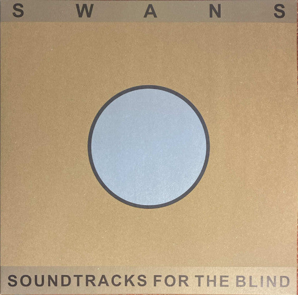Swans – Soundtracks For The Blind