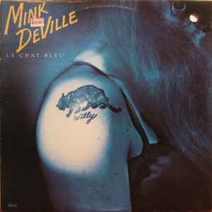 Mink DeVille – Le Chat Bleu