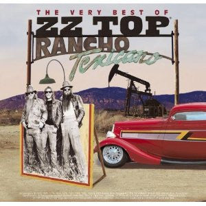 ZZ Top – Rancho Texicano: The Very Best Of ZZ Top