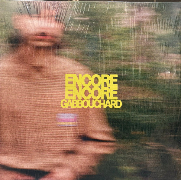 Gab Bouchard – Encore Encore