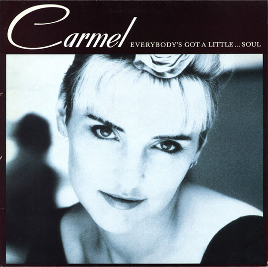 Carmel (2) – Everybody's Got A Little...Soul