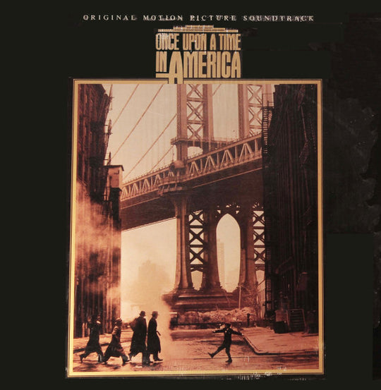 Ennio Morricone – Once Upon A Time In America (Original Motion Picture Soundtrack)