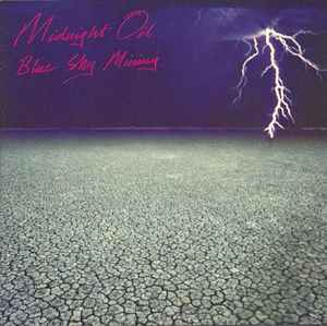 Midnight Oil – Blue Sky Mining