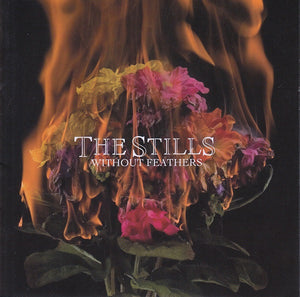 The Stills – Without Feathers
