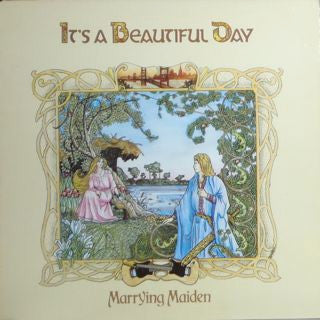 It's A Beautiful Day – Marrying Maiden