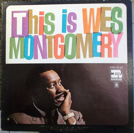 Wes Montgomery – This Is Wes Montgomery