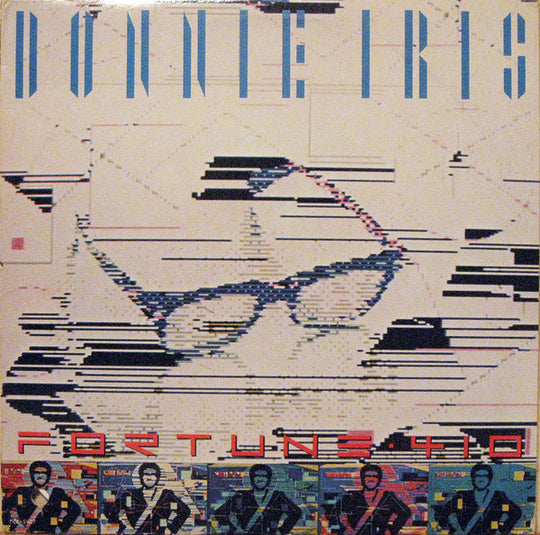 Donnie Iris – Fortune 410