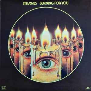 Strawbs – Burning For You