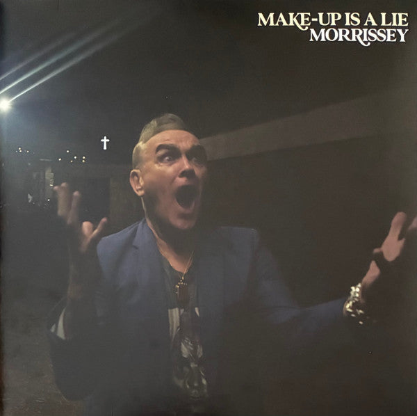 Morrissey – Make-Up Is A Lie (Indie Exclusive)