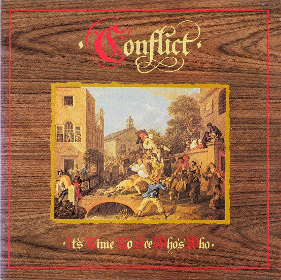 Conflict – It's Time To See Who's Who
