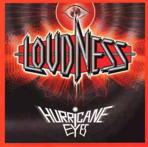 Loudness (5) – Hurricane Eyes