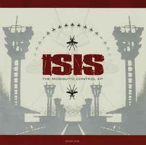 Isis (6) – The Mosquito Control EP