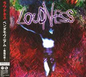 Loudness (5) – Pandemonium