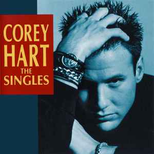 Corey Hart – The Singles