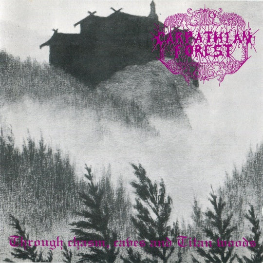 Carpathian Forest – Through Chasm, Caves And Titan Woods