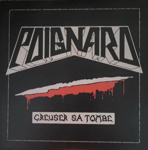 Poignard – Creuser Sa Tombe (Black Cover)