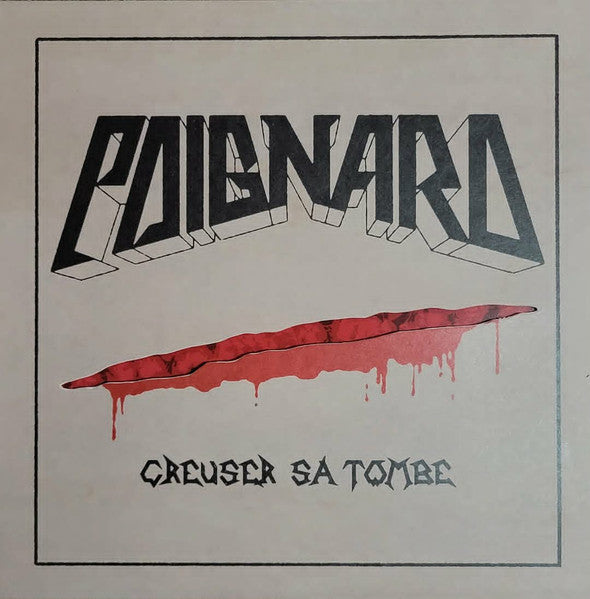 Poignard – Creuser Sa Tombe (White Cover)