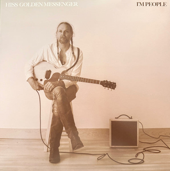 Hiss Golden Messenger – I'm People (Indie Exclusive)