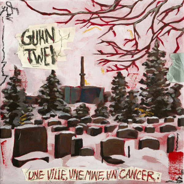 Guhn Twei – Une ville, une mine, un cancer