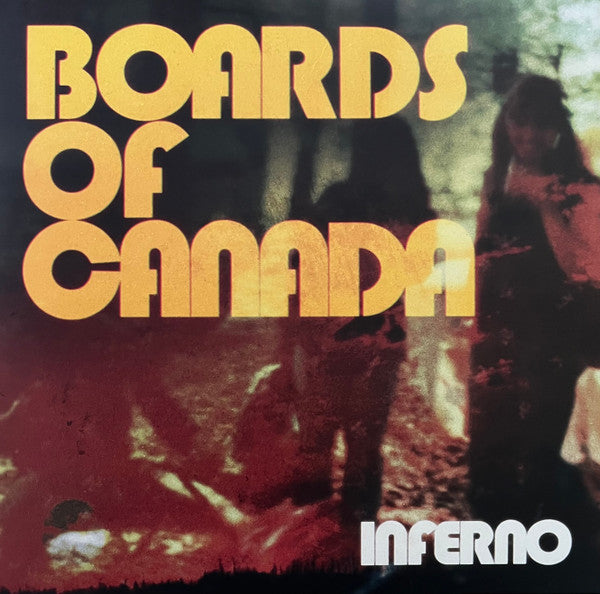 Boards Of Canada – Inferno (Deluxe)