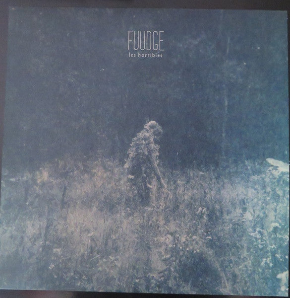 FUUDGE – Les Horribles