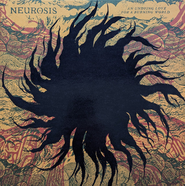 Neurosis – An Undying Love For A Burning World