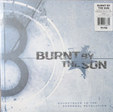 Burnt By The Sun – Soundtrack To The Personal Revolution
