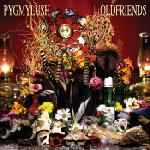 Pygmy Lush – Old Friends