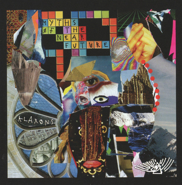 Klaxons – Myths Of The Near Future