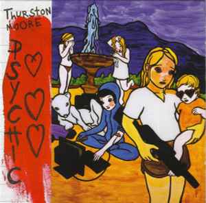 Thurston Moore – Psychic Hearts