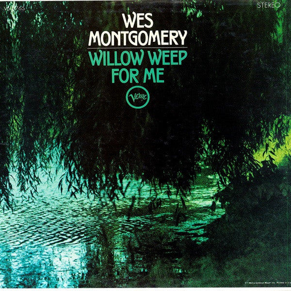 Wes Montgomery – Willow Weep For Me