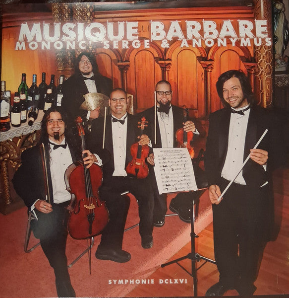 Mononc' Serge & Anonymus – Musique Barbare
