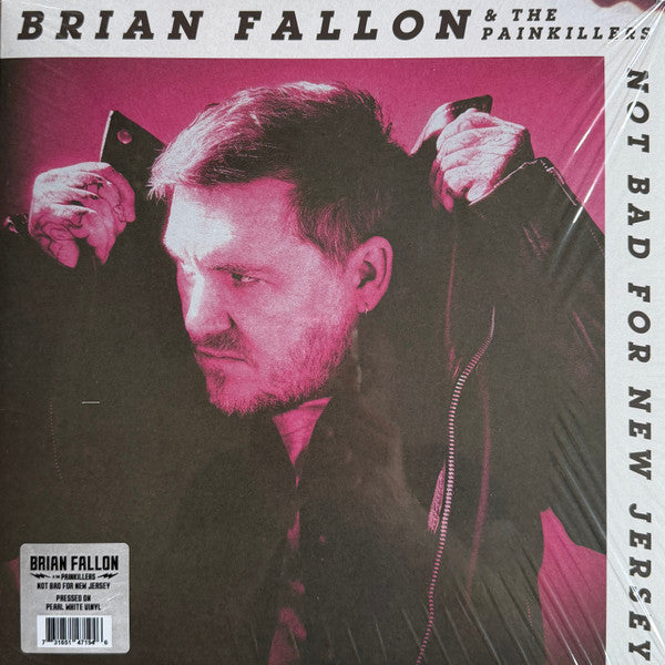 Brian Fallon & The Painkillers – Not Bad For New Jersey