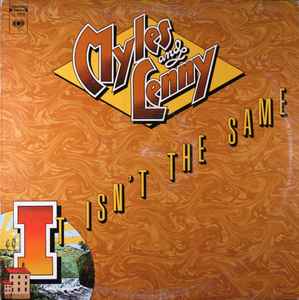 Myles And Lenny – It Isn't The Same