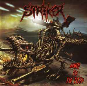 Striker (8) – Armed To The Teeth