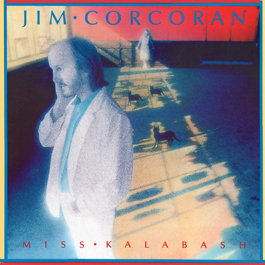 Jim Corcoran – Miss Kalabash