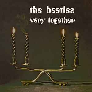 The Beatles – Very Together