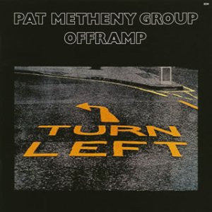 Pat Metheny Group – Offramp