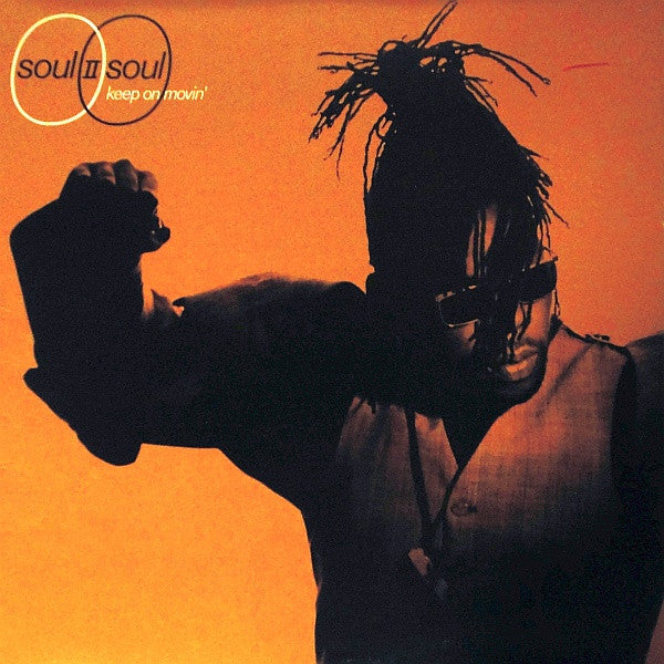 Soul II Soul – Keep On Movin'
