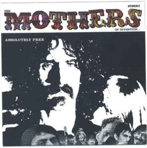 Frank Zappa / The Mothers Of Invention* – Absolutely Free