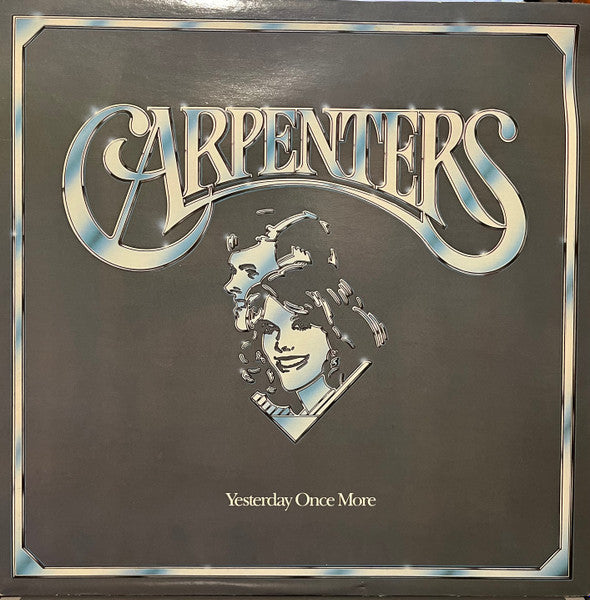 Carpenters – Yesterday Once More