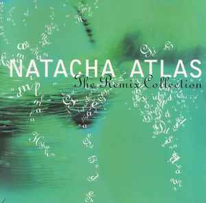 Natacha Atlas – The Remix Collection