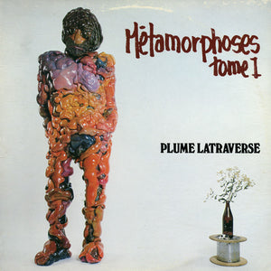 Plume Latraverse – Métamorphoses Tome I