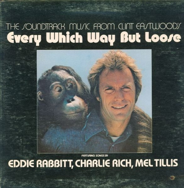 Various – The Soundtrack Music From Clint Eastwood's Every Which Way But Loose