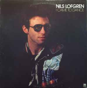 Nils Lofgren – I Came To Dance