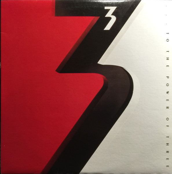3 – … To The Power Of Three