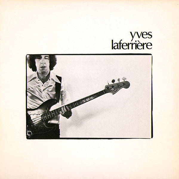 Yves Laferrière – Yves Laferrière