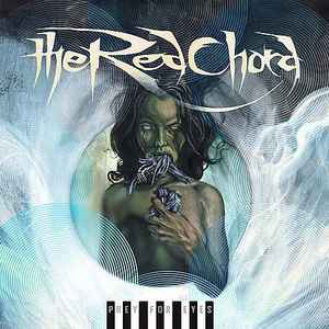 The Red Chord – Prey For Eyes
